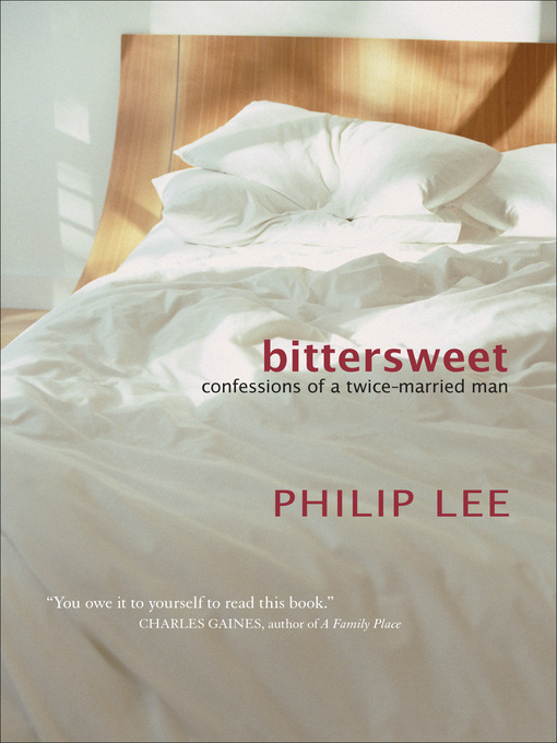 Title details for Bittersweet by Philip Lee - Available